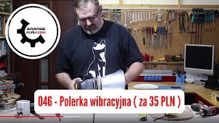 046 - Polerka wibracyjna ( za 35 PLN )