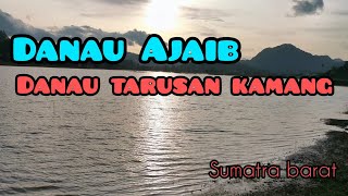 Danau Tarusan Kamang (Danau Ajaib) || Wisata Sumatra Barat