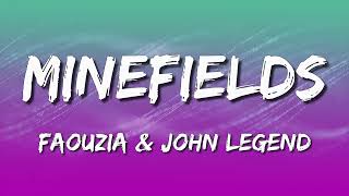 Faouzia & John Legend – Minefields (Lyrics)