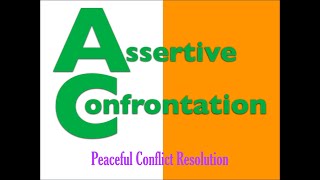 Assertive Confrontation - Peaceful Conflict Resolution, By Helen P. Bair MAPC