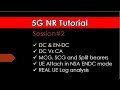 5G NR Session#2| Dual Connectivity | EN-DC in detail| How UE acquires 5G services in NSA ENDC mode