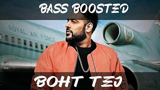 BOHT TEJ | Fotty Seven[ feat Badshah]|  BASS BOOSTED | ⚠️ USE HEADPHONES|