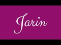 Learn how to Sign the Name Jarin Stylishly in Cursive Writing