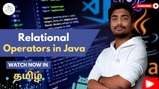 #09 Relational Operators in Java Explained | Tamil Java Course [ 2025 ]