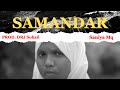 Saniya Mq - Samandar | Prod. by DRJ Sohail | Official Music video | 2024 | @SaniyaMq