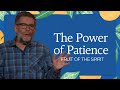 The Power of Patience