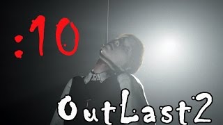 ついに出た最強すぎるホラーゲームOutlast 2: 10