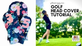 The Perfect DIY Gift! - Customizable Golf Head Cover Tutorial