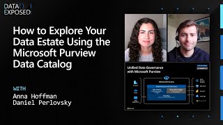 How to explore your data estate using the Microsoft Purview data catalog | Data Exposed