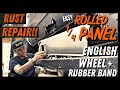 RUST REPAIR - How To Make an EASY Rolled Quarter Panel With the English Wheel + Rubber Band!!