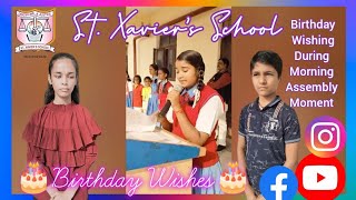 Birthday Wishes from Xavier's Family 🎉🥳 #viral #birthday #wish #stxaviersschool  #djbiplobkolkata