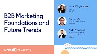 B2B Marketing Foundations and Future Trends