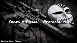 Skeng x Sparta - Protocol Pt. 2 (Lyrics Video)