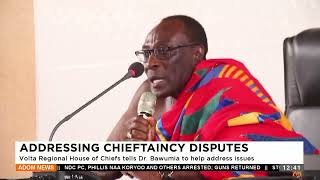 Volta Regional House of Chiefs tell Dr  Bawumia to help address issues - (03-06-24)