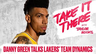 Danny Green on the LeBron-AD Dynamic Fueling Lakers | Take It There