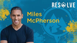 Resolve Mens Conference: Miles McPherson