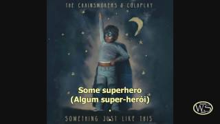 The Chainsmokers & Coldplay Something Just Like This - Legenda inglês e Português