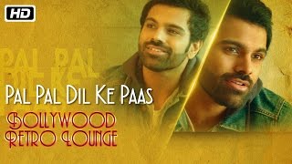 Pal Pal Dil Ke Paas | Sreerama Chandra | Bollywood Retro Lounge | Hindi Songs