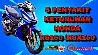 #236 | #top5 | 5PENYAKIT KETURUNAN HONDA RS150R DAN RSX150 | #honda | #winnerx | #malaysia