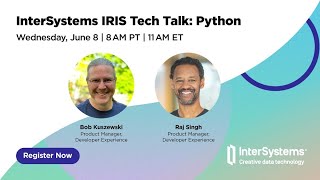 InterSystems IRIS Tech Talk: Python