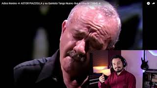 Reaccionando a Astor Piazzolla - ADIOS NONINO