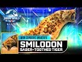 SMILODON SABER-TOOTHED TIGER 剑齿虎 NEW EPIC UNLOCKED【Jurassic World Alive 侏羅紀世界Alive】