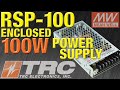 MEAN WELL RSP-100 Power Supply | 100 Watt Enclosed Power Supply