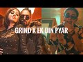 Grind X Ek Din Pyaar | Mashup | @MCSTANOFFICIAL666 | @EmiwayBantai  | 2k22