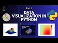 Data Visualization with Python | New Methods in Matplotlib | Part 1