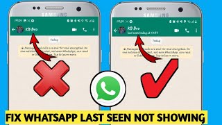 How To Fix WhatsApp Last Seen Not Showing problem(last seen not displayed in whatsApp)