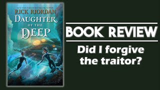 Book Review: Daughter of the Deep by Rick Riordan