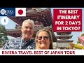 12 Incredible Things You Must Do In Tokyo - Part 1 Riviera Travel Best of Japan Tour!