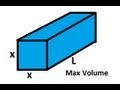 Calculus 1: Max-Min Problems (6 of 30) Largest Rectangular Package Volume