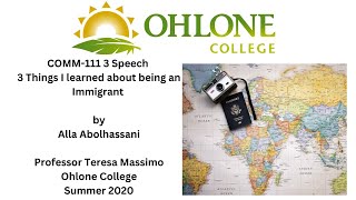 COMM-111 - 3 Speech Sample Video - 3 Things I learned about being an Immigrant