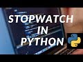 Python made Fun: Make a simple stopwatch in python | TechPreneur