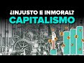 🤔 El CAPITALISMO, ¿es INJUSTO e INMORAL? - Value School