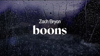 zach bryan - boons (lyrics)