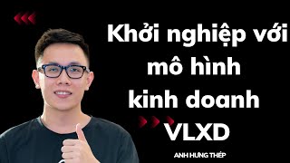 Khởi nghiệp với mô hình cửa hàng vật liệu xây dựng thành công  | Anh Hưng Thép P1