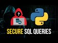 Make SQL Queries Secure in Python