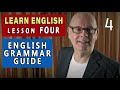 Learn English with Mr Duncan - LESSON FOUR - English Grammar Guide (2024)