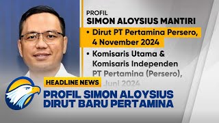 [HEADLINE NEWS, 04/11] Profil Simon Aloysius Mantiri, Dirut Baru Pertamina