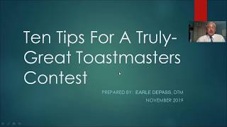 10 Tips for Great Toastmasters Speech Contests - Earle DePass, DTM