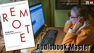 Remote Best Audiobook Summary by Jason Fried & David Heinemeier Hansson