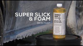 How To Snow Foam Your Car | Poorboy's World Super Slick \u0026 Foam