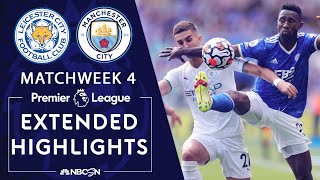 Leicester City v. Manchester City | PREMIER LEAGUE HIGHLIGHTS | 9/11/2021 | NBC Sports