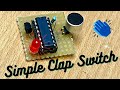 Simple clap switch || ON and OFF lights using sound of clap