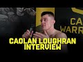 Caolan Loughran: CW 145 post-fight interview