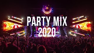 Party Mix 2020 - Best Remixes Of Popular Songs 2020