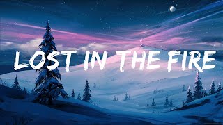 The Weeknd - Lost in the Fire (Lyrics) ft. Gesaffelstein |15min