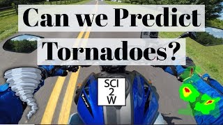 Can we Predict Tornadoes? Science on 2 Wheels